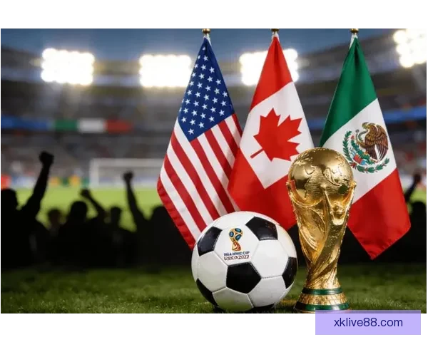 美加墨世界杯精彩竞猜平台带你畅享赛事狂欢体验